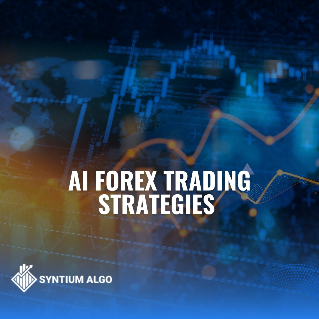 AI Forex Trading Strategies