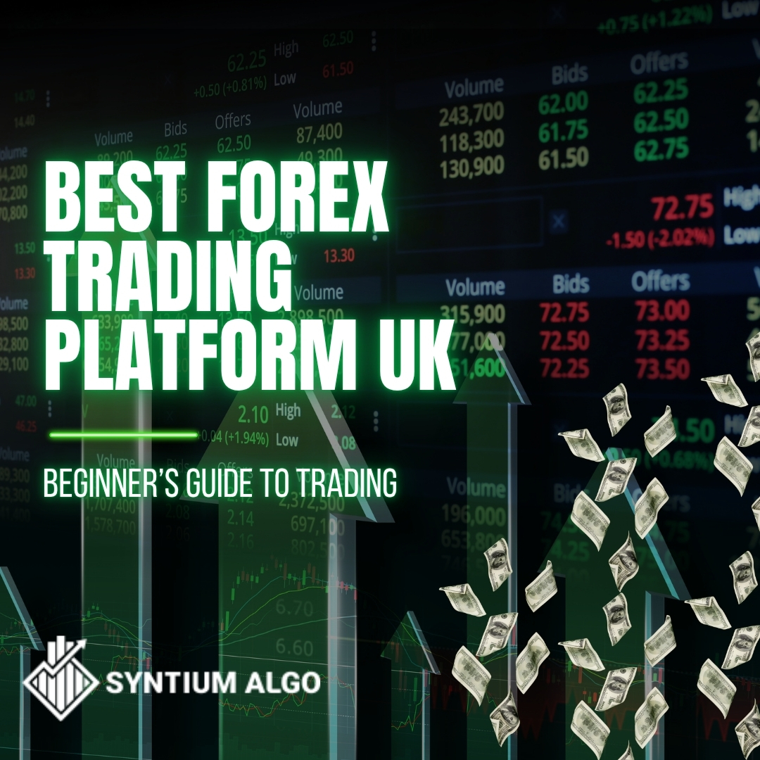 Best Forex Trading Platform UK