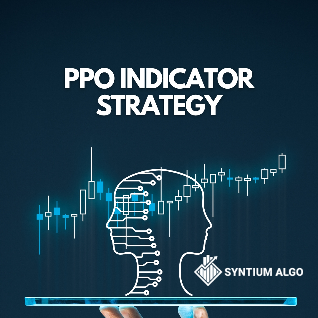 PPO indicator strategy