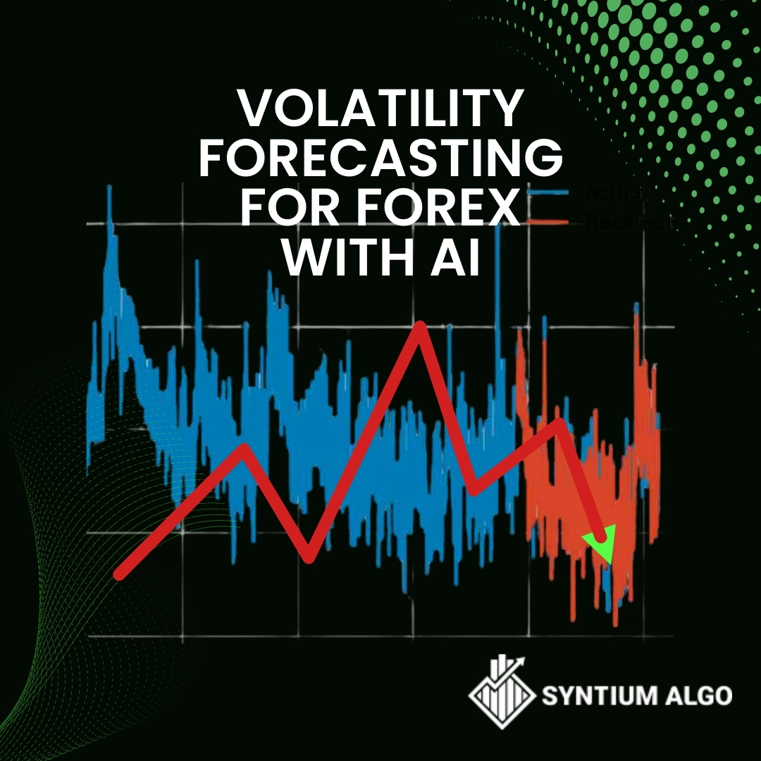 Volatility Forecasting for Forex