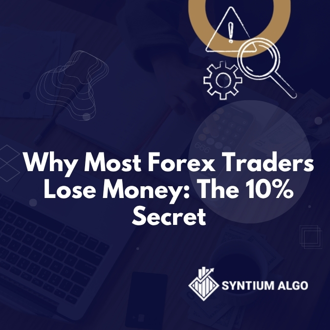 Why Most Forex Traders Lose Money
